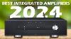 Top 5 Best Integrated Amplifiers 2024 Best Integrated Amplifier 2024